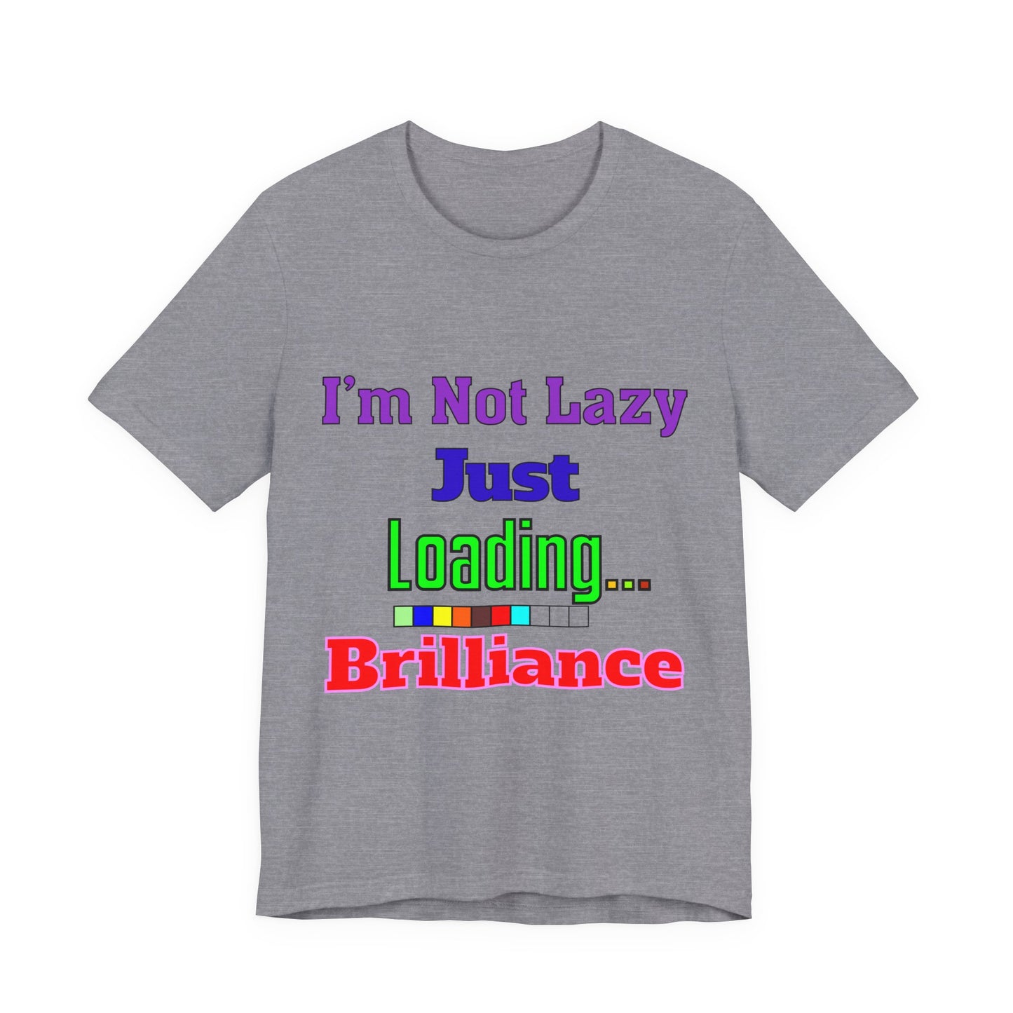 Brilliantly Lazy Unisex Tee - Fun T-Shirt for Relaxed Vibes, Ideal for Weekends, Gifts, and Casual Outings