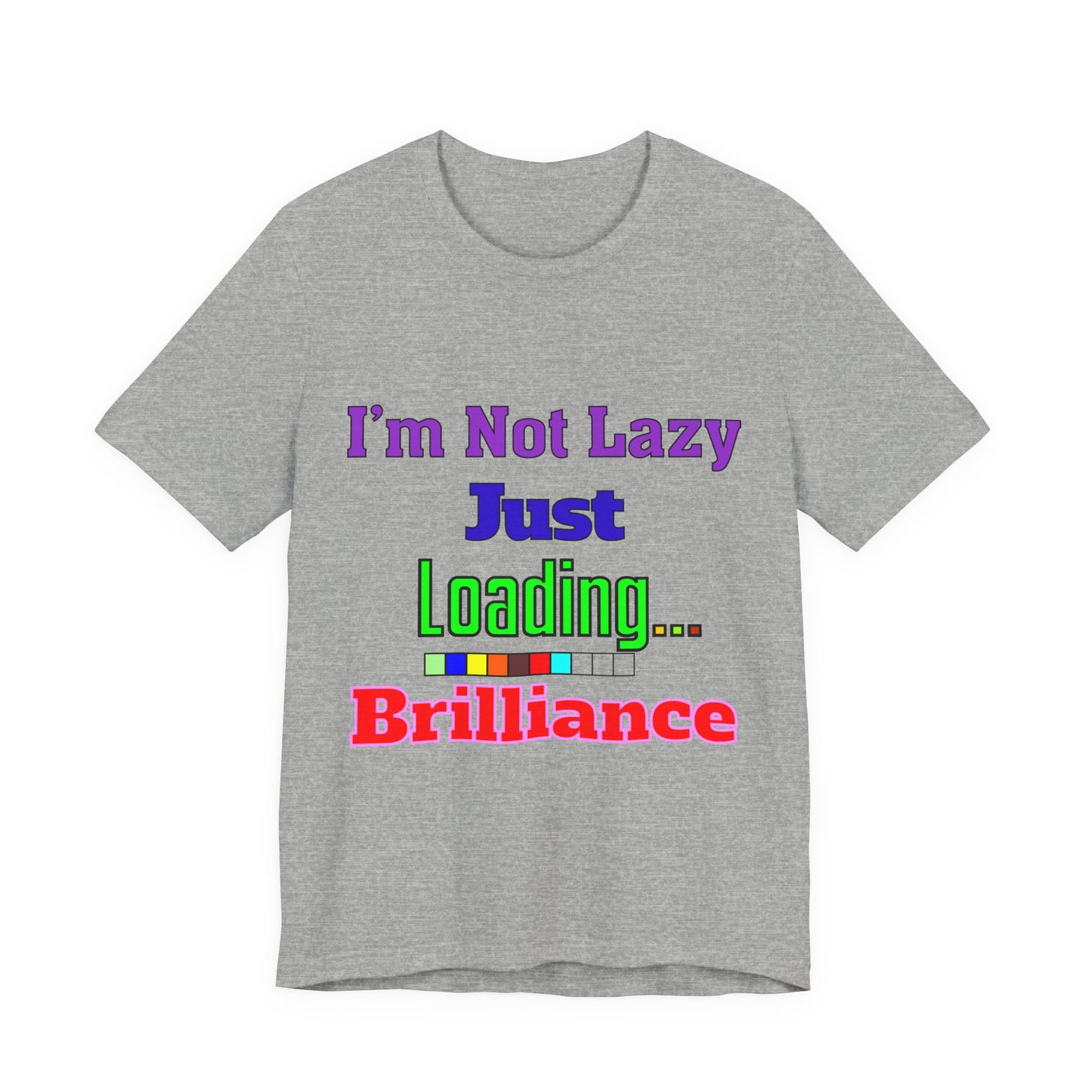 Brilliantly Lazy Unisex Tee - Fun T-Shirt for Relaxed Vibes, Ideal for Weekends, Gifts, and Casual Outings