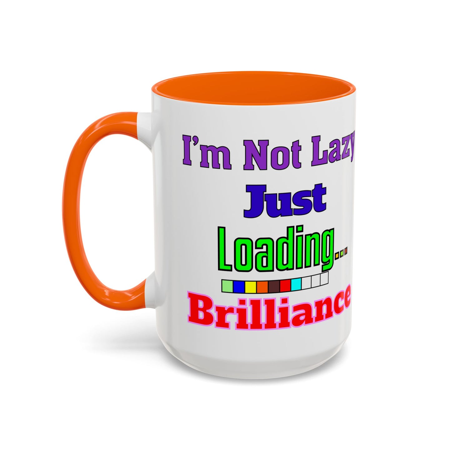 Accent Coffee Mug - I'm Not Lazy, Just Loading... Perfect Gift for Tech Lovers, Office Humor, Programmers, Coffee Lovers, Birthday