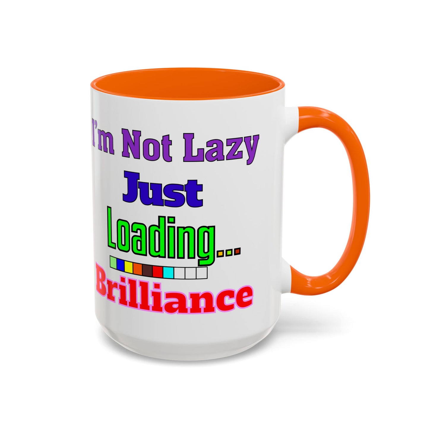 Accent Coffee Mug - I'm Not Lazy, Just Loading... Perfect Gift for Tech Lovers, Office Humor, Programmers, Coffee Lovers, Birthday