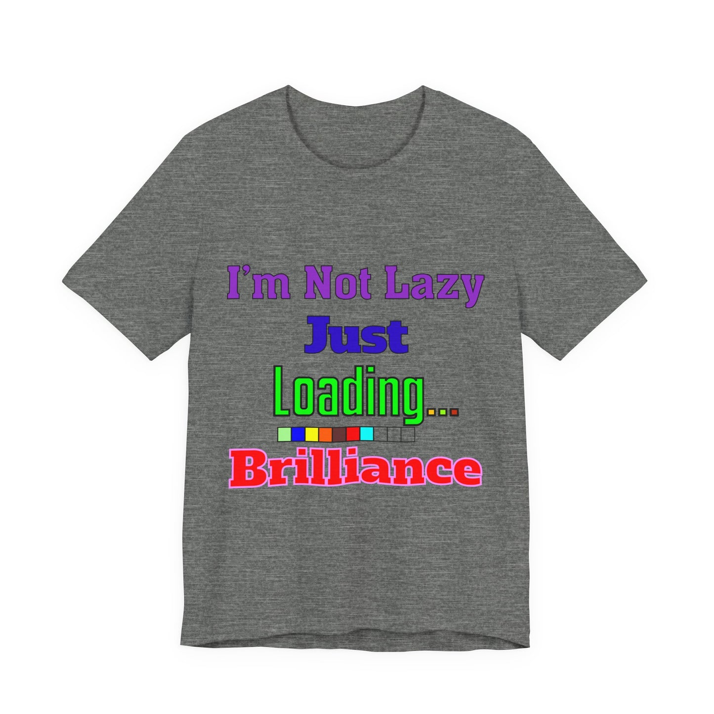 Brilliantly Lazy Unisex Tee - Fun T-Shirt for Relaxed Vibes, Ideal for Weekends, Gifts, and Casual Outings