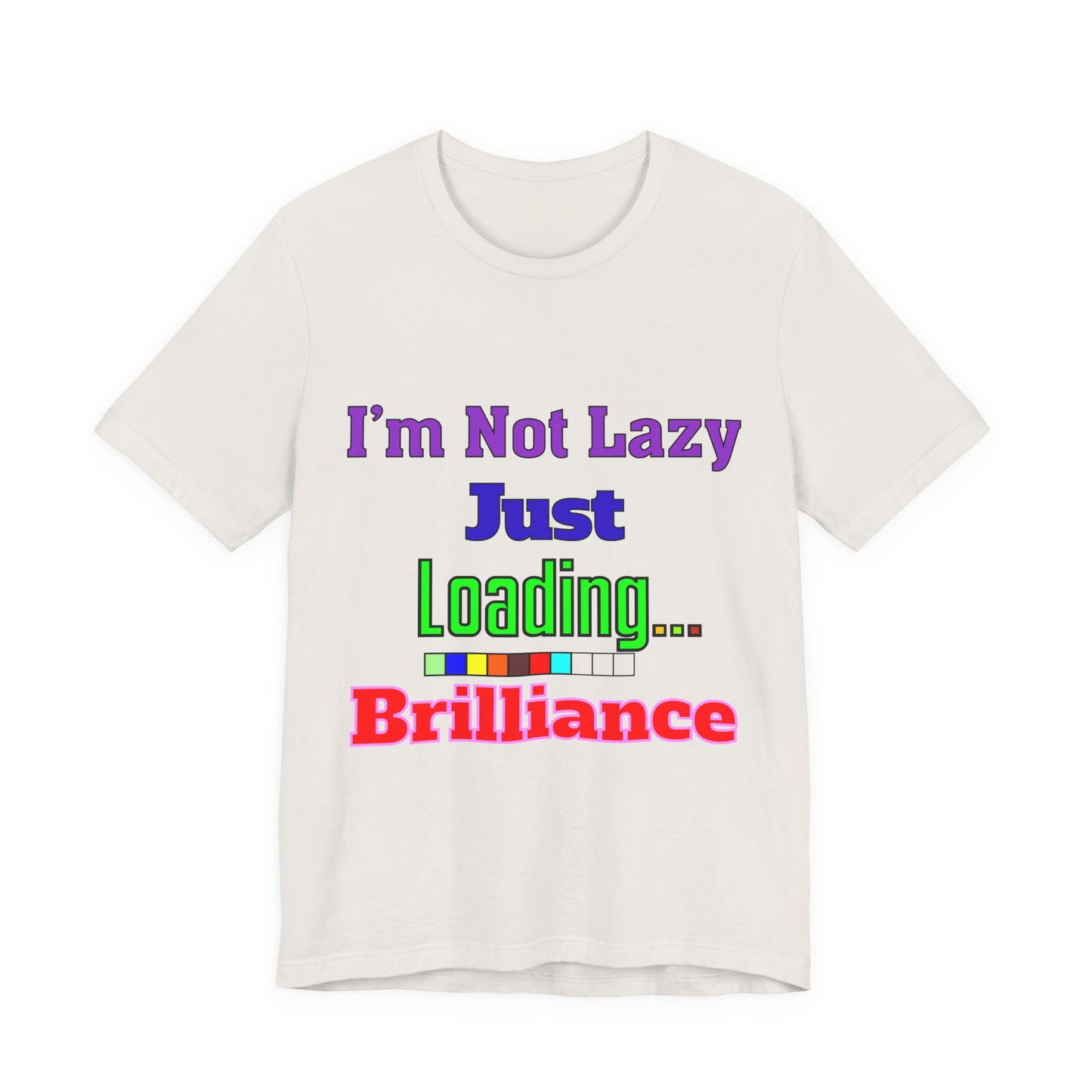 Brilliantly Lazy Unisex Tee - Fun T-Shirt for Relaxed Vibes, Ideal for Weekends, Gifts, and Casual Outings