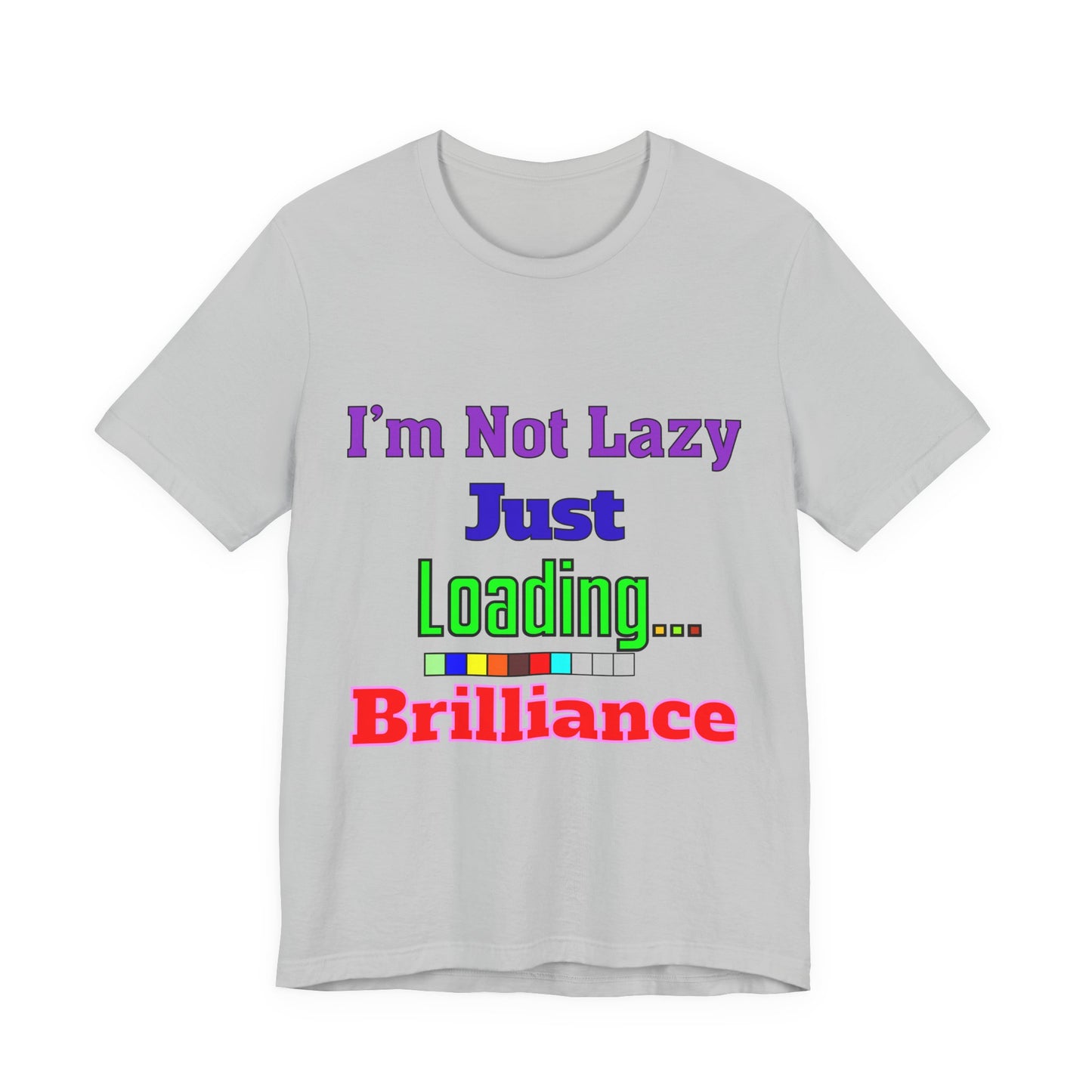 Brilliantly Lazy Unisex Tee - Fun T-Shirt for Relaxed Vibes, Ideal for Weekends, Gifts, and Casual Outings