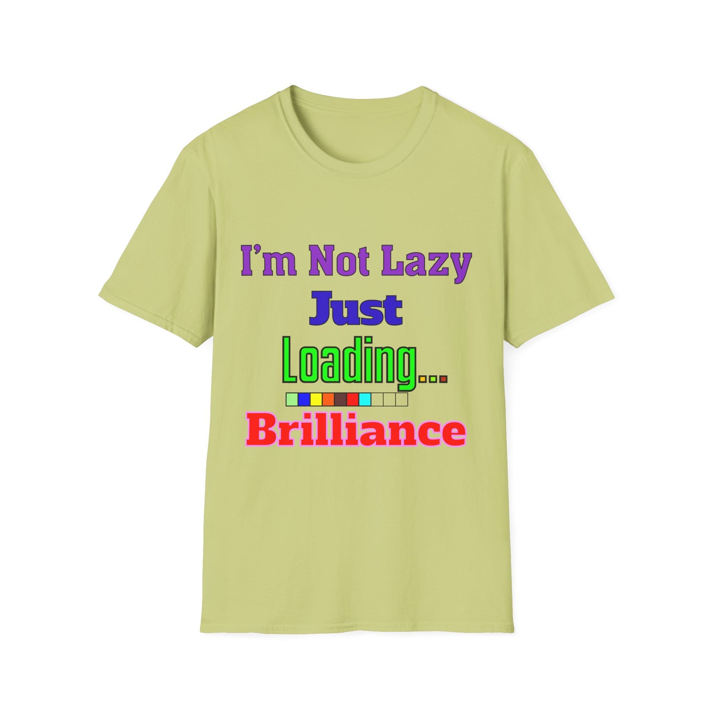Funny Motivational Unisex T-Shirt - 'I'm Not Lazy, Just Loading...' for Casual Wear, Gifts, Birthdays, Humor, Self-Care