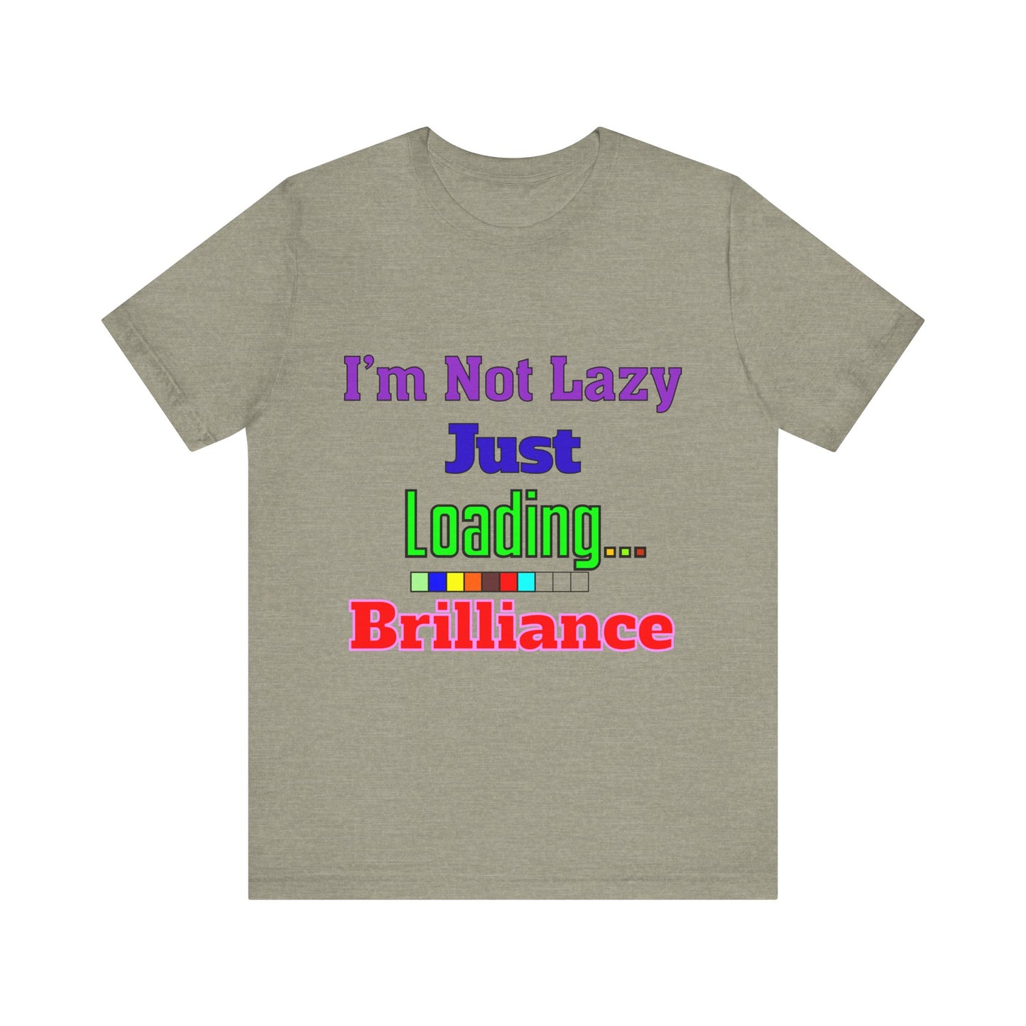 Brilliantly Lazy Unisex Tee - Fun T-Shirt for Relaxed Vibes, Ideal for Weekends, Gifts, and Casual Outings