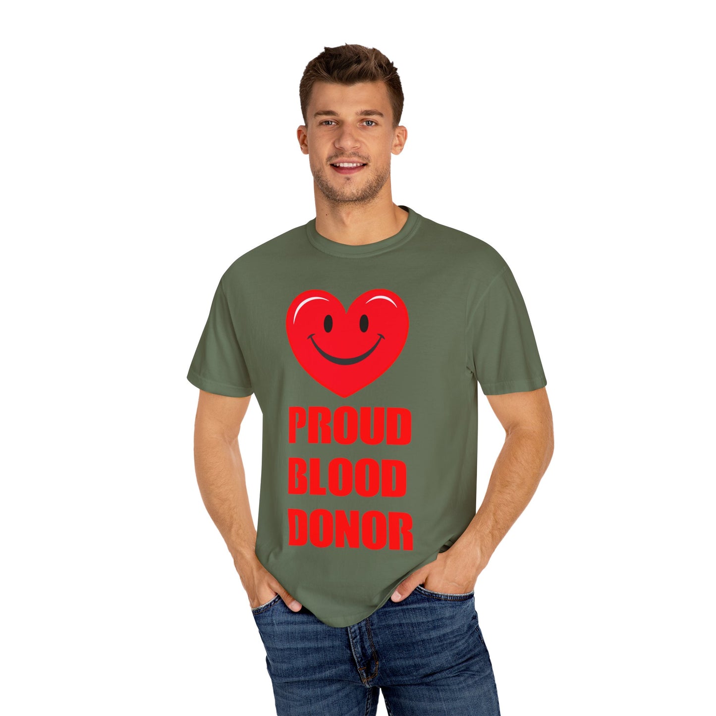 Proud Blood Donor T-Shirt | Unisex Garment-Dyed Tee for Everyday Wear, Fundraising Events, Health Awareness, Holidays, Gift Ideas
