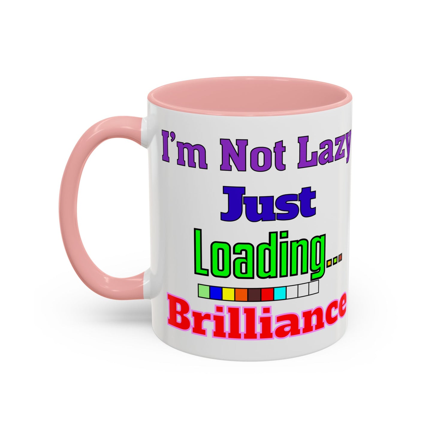 Accent Coffee Mug - I'm Not Lazy, Just Loading... Perfect Gift for Tech Lovers, Office Humor, Programmers, Coffee Lovers, Birthday