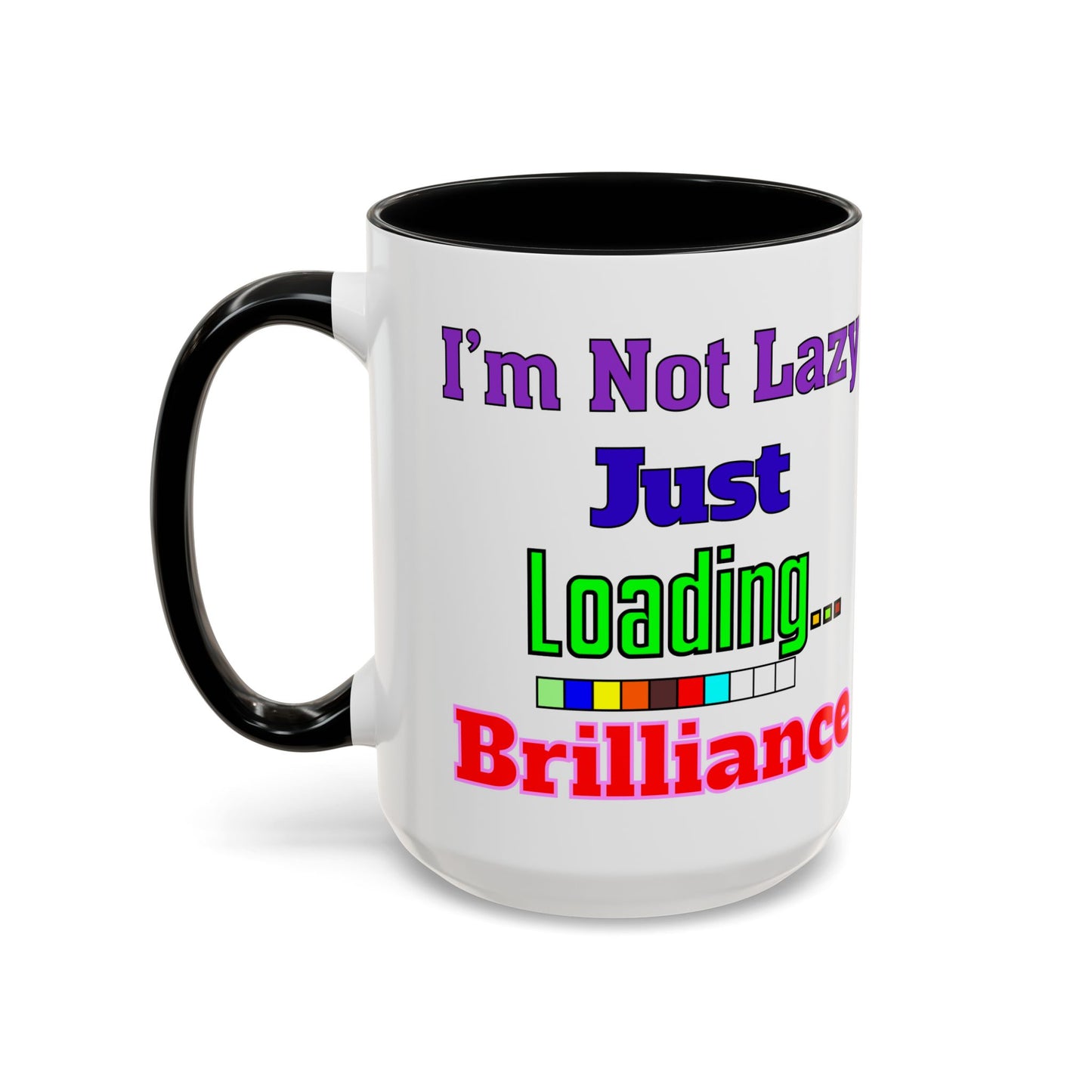 Accent Coffee Mug - I'm Not Lazy, Just Loading... Perfect Gift for Tech Lovers, Office Humor, Programmers, Coffee Lovers, Birthday