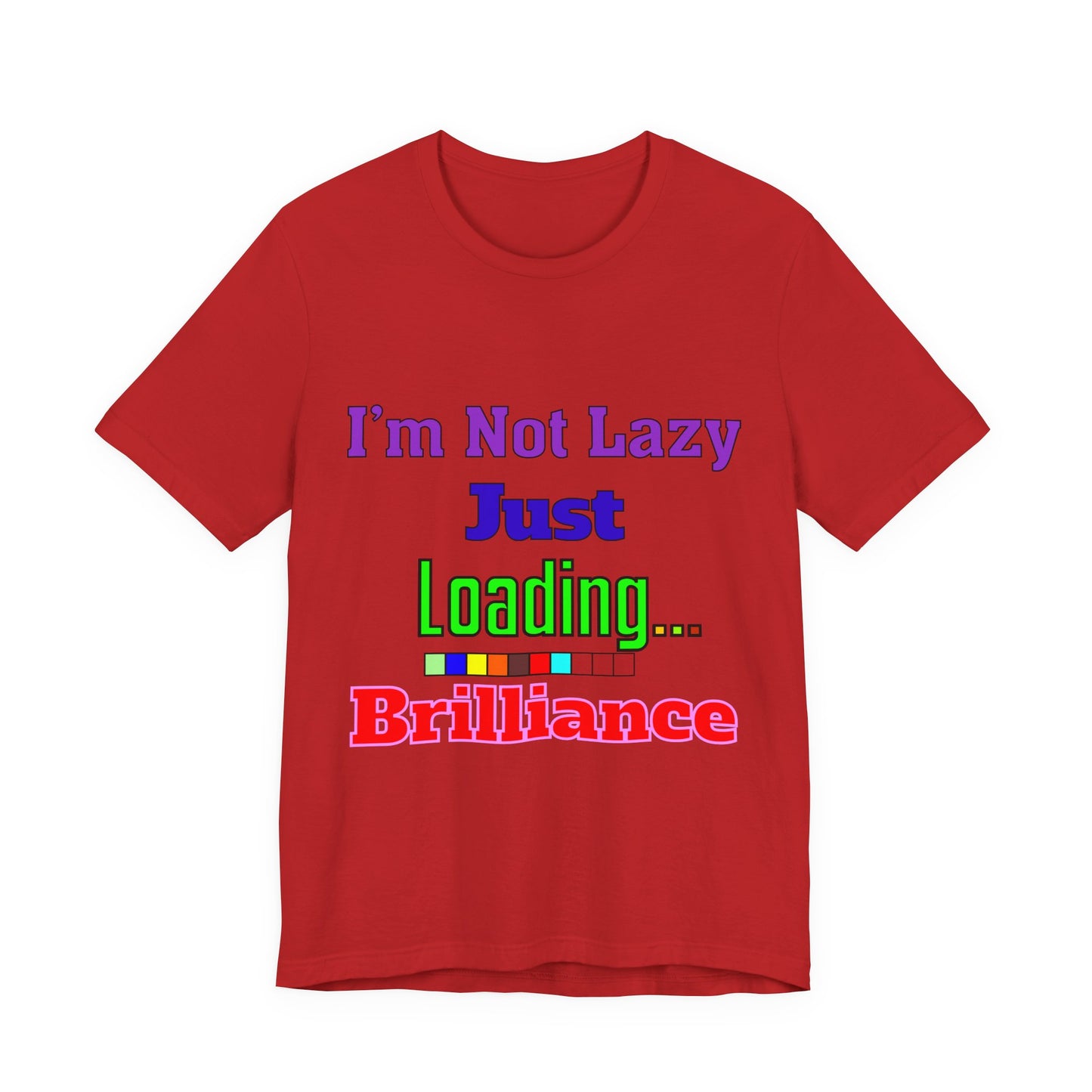 Brilliantly Lazy Unisex Tee - Fun T-Shirt for Relaxed Vibes, Ideal for Weekends, Gifts, and Casual Outings