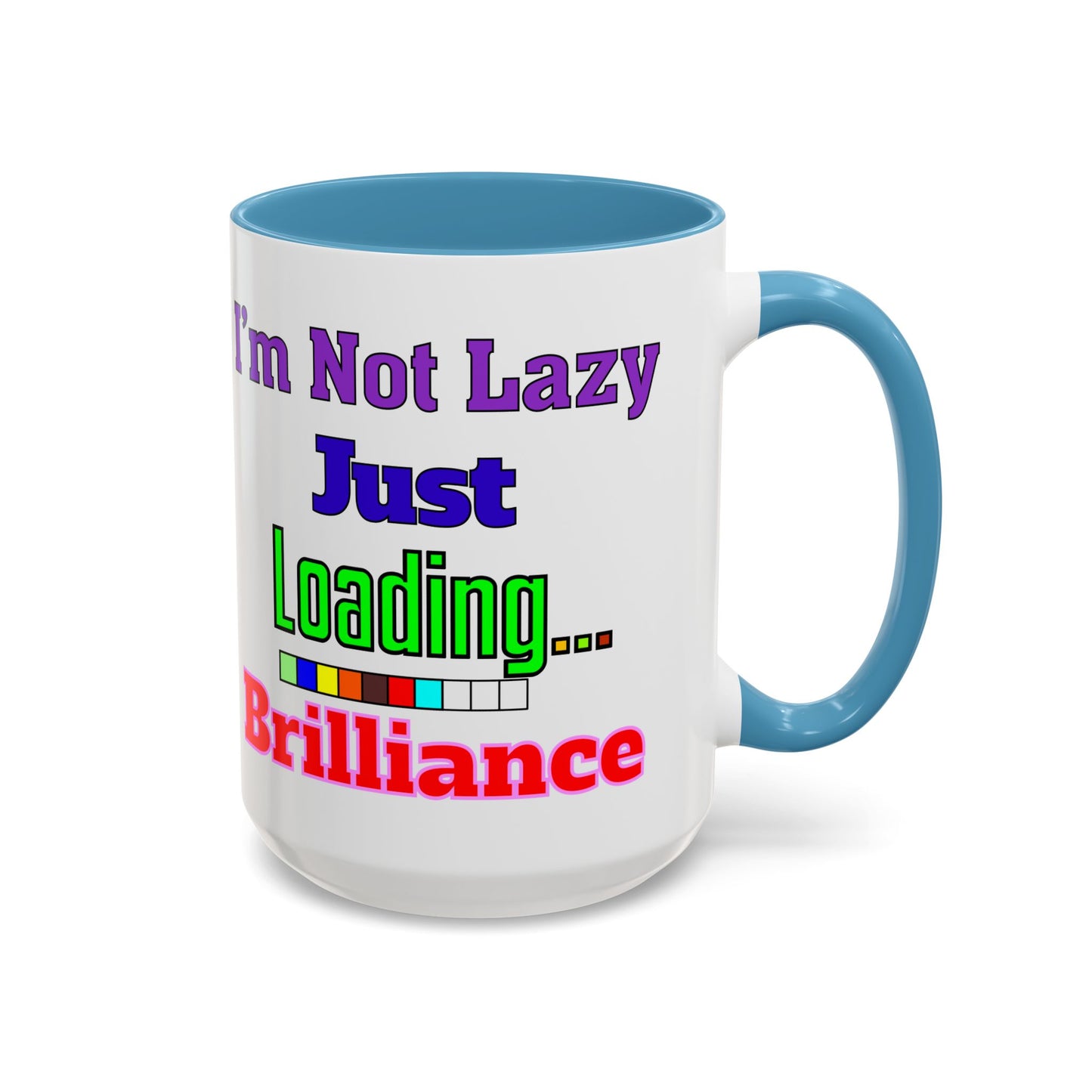 Accent Coffee Mug - I'm Not Lazy, Just Loading... Perfect Gift for Tech Lovers, Office Humor, Programmers, Coffee Lovers, Birthday