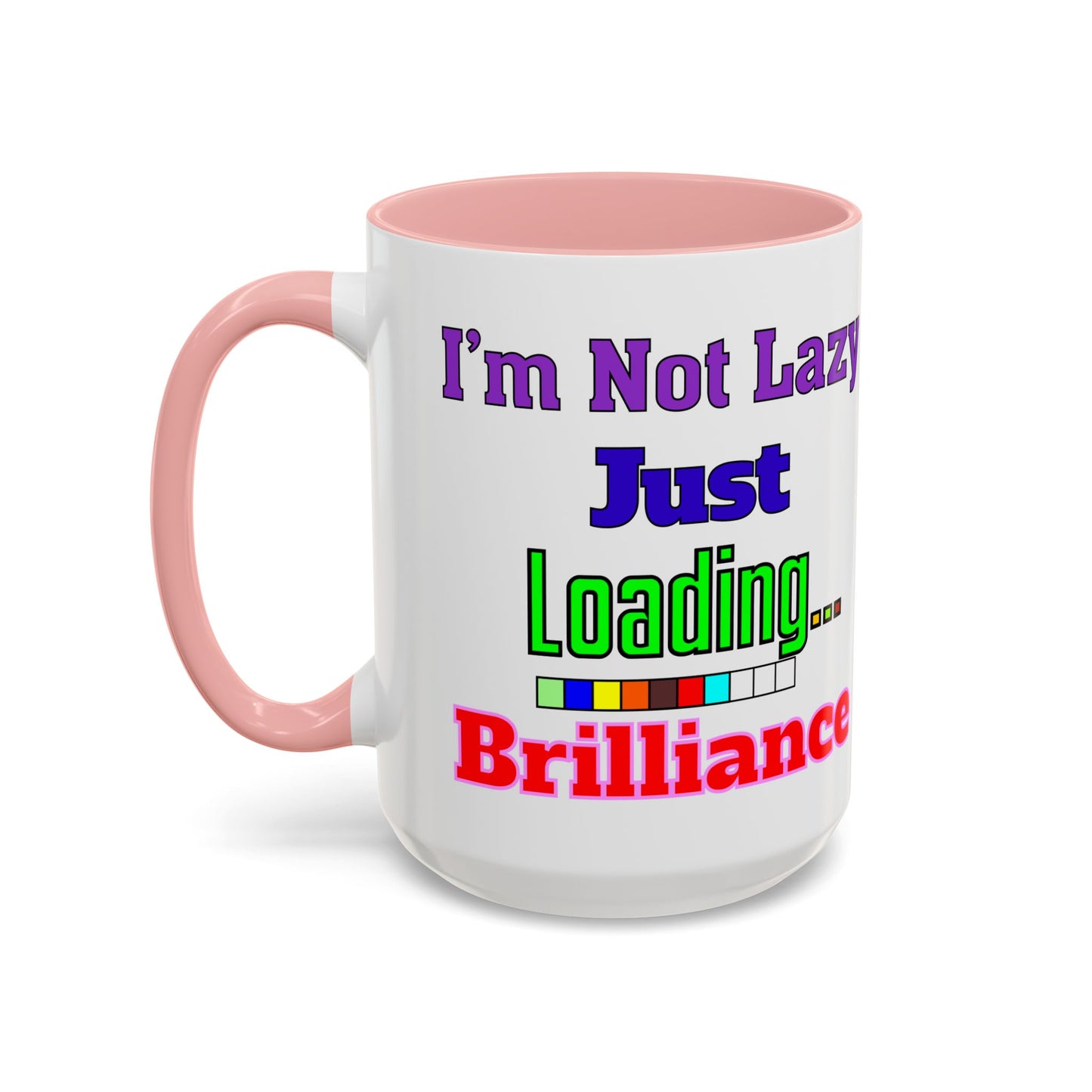 Accent Coffee Mug - I'm Not Lazy, Just Loading... Perfect Gift for Tech Lovers, Office Humor, Programmers, Coffee Lovers, Birthday