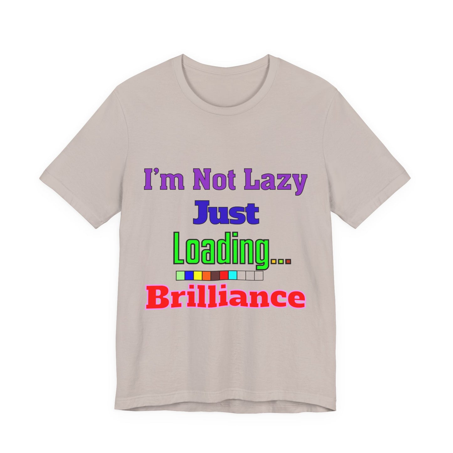 Brilliantly Lazy Unisex Tee - Fun T-Shirt for Relaxed Vibes, Ideal for Weekends, Gifts, and Casual Outings