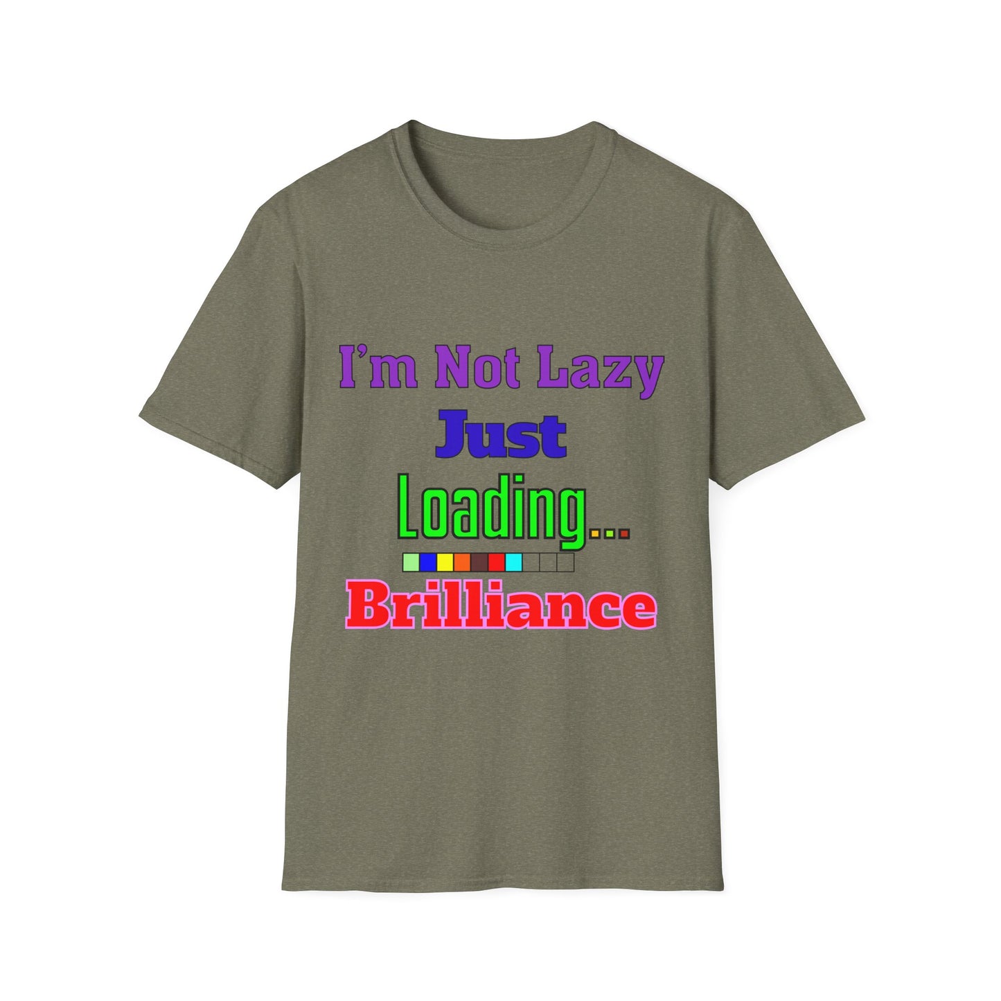 Funny Motivational Unisex T-Shirt - 'I'm Not Lazy, Just Loading...' for Casual Wear, Gifts, Birthdays, Humor, Self-Care