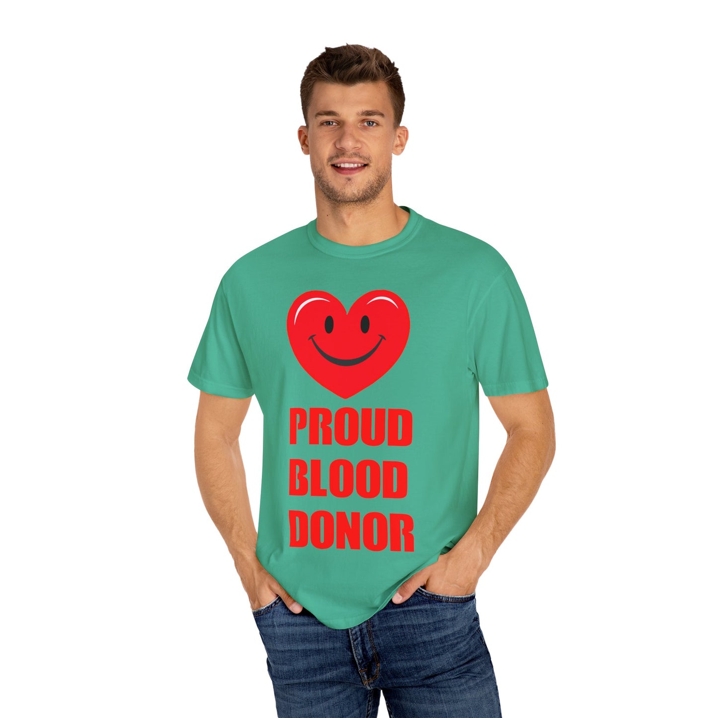 Proud Blood Donor T-Shirt | Unisex Garment-Dyed Tee for Everyday Wear, Fundraising Events, Health Awareness, Holidays, Gift Ideas