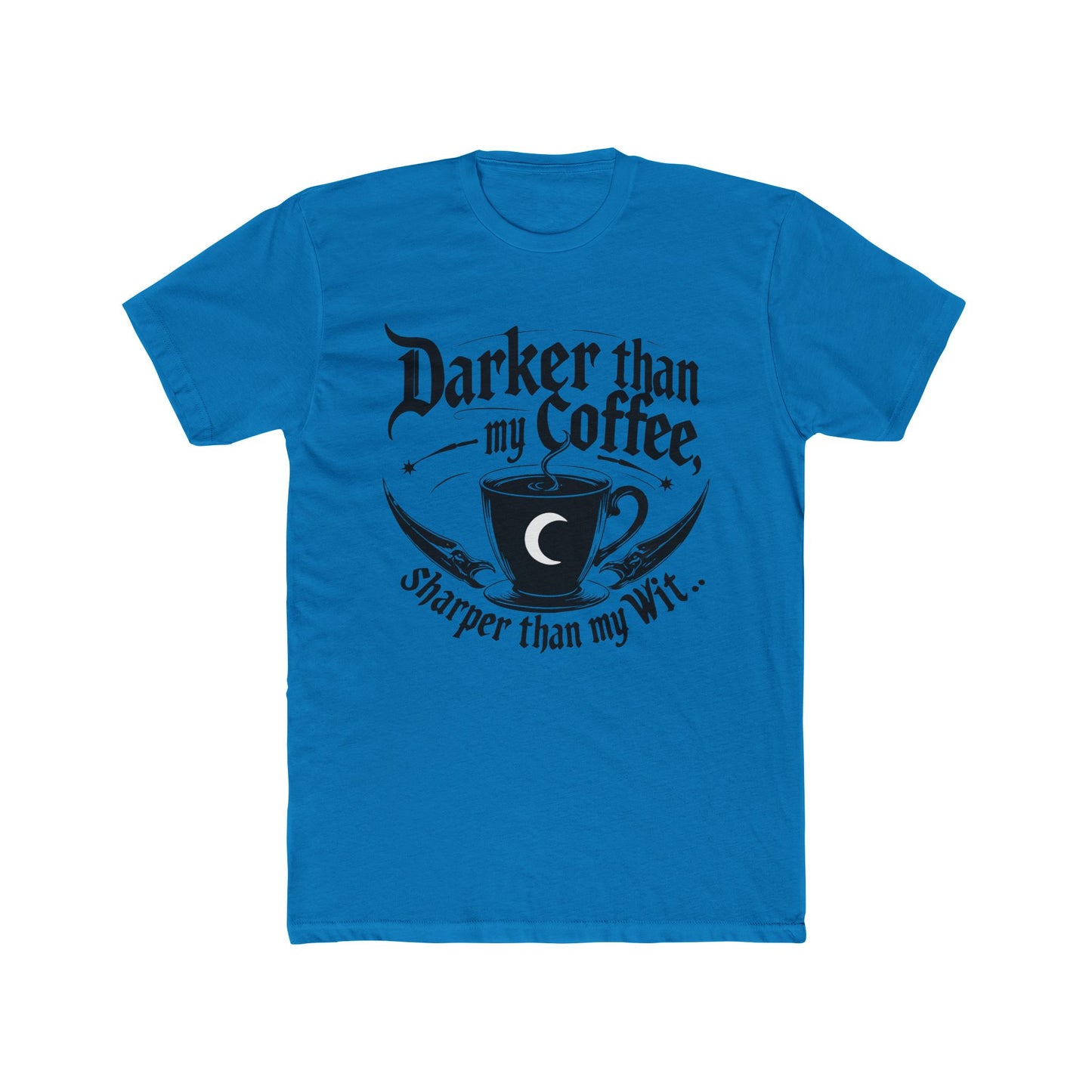 Darker Than My Coffee Unisex Crew Tee, Coffee Lover Shirt, Gifts for Baristas, Funny Tee, Casual Outfit, Coffee-Themed Merchandise