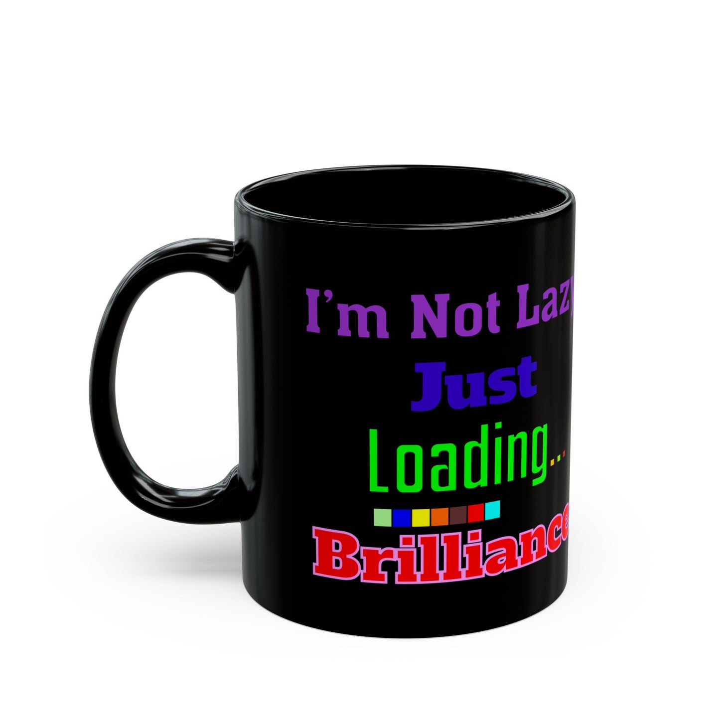 Colorful Quote Mug - Perfect Gift for Coffee Lovers, Funny Drinking Mug, Motivational Cup, Office Humor, Gift for Teachers