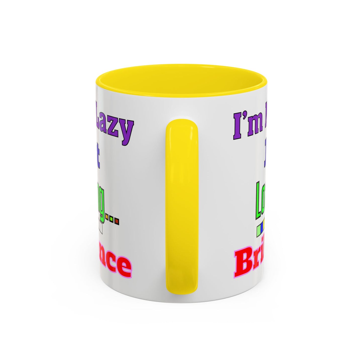 Accent Coffee Mug - I'm Not Lazy, Just Loading... Perfect Gift for Tech Lovers, Office Humor, Programmers, Coffee Lovers, Birthday