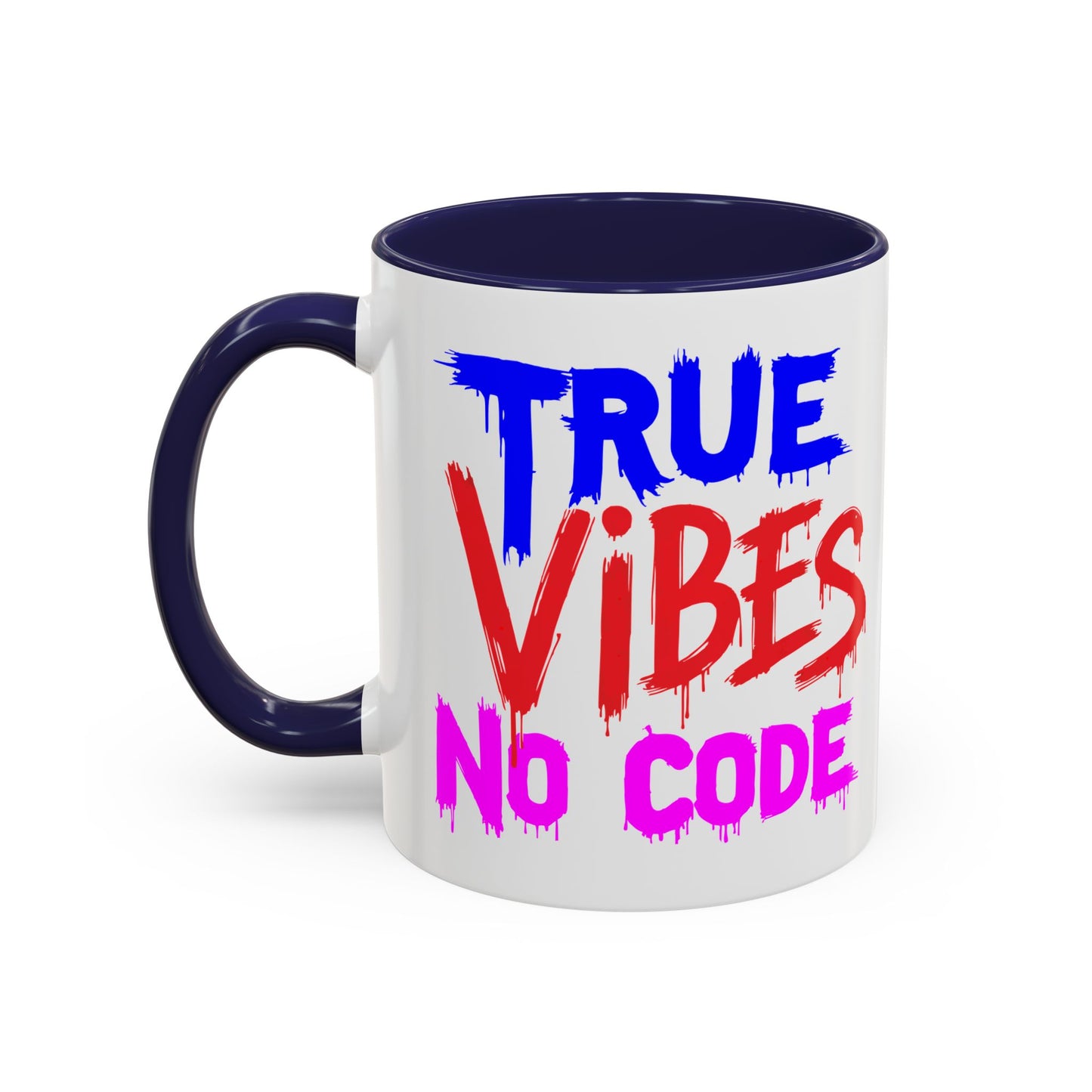 Colorful Quote Coffee Mug - True Vibes No Code, Fun Gift for Coffee Lovers, Unique Desk Accessory, Inspirational Mug, Perfect for [...]