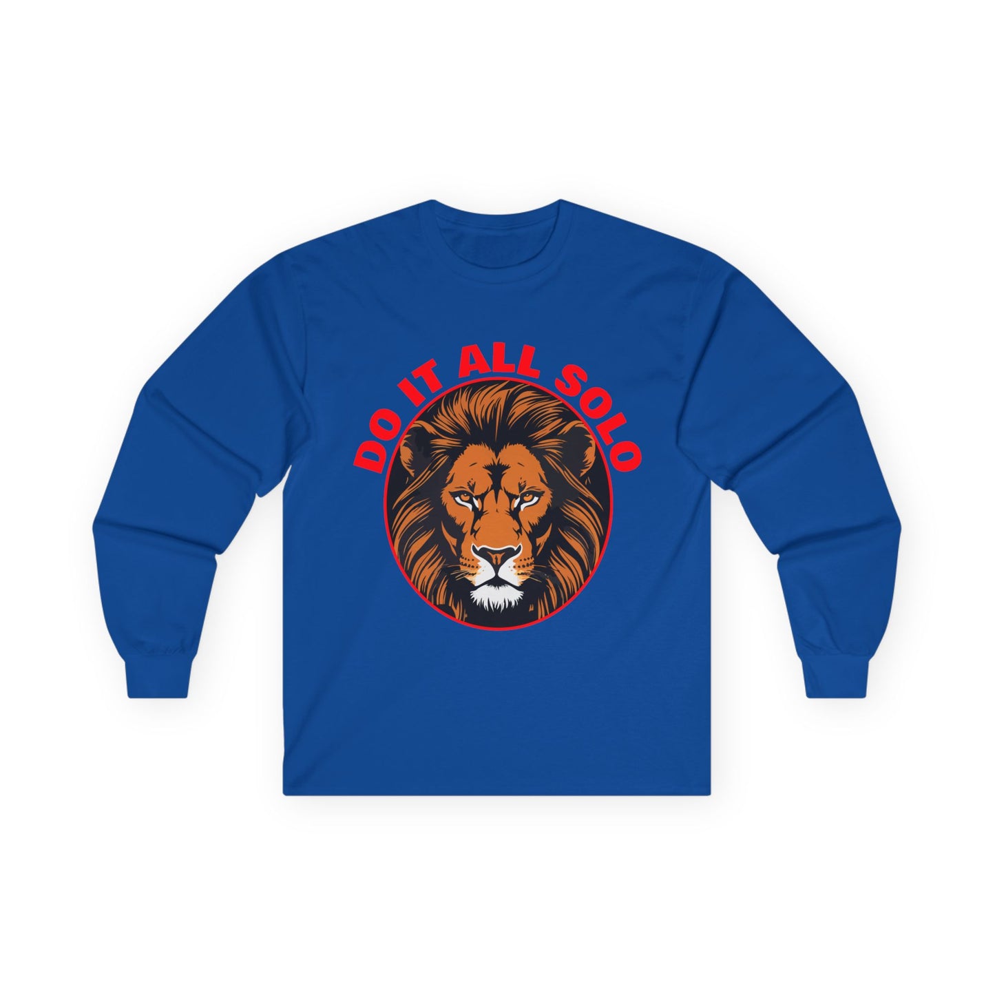 Do It All Solo Long Sleeve Tee, Motivational Shirt, Gift for Entrepreneurs, Casual Wear, Unique Lion Design, Unisex Apparel