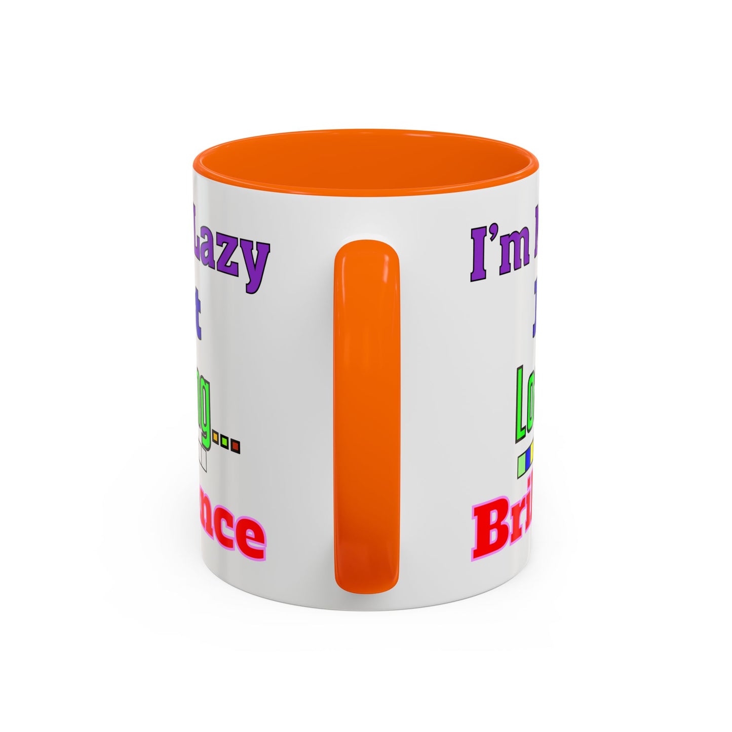 Accent Coffee Mug - I'm Not Lazy, Just Loading... Perfect Gift for Tech Lovers, Office Humor, Programmers, Coffee Lovers, Birthday