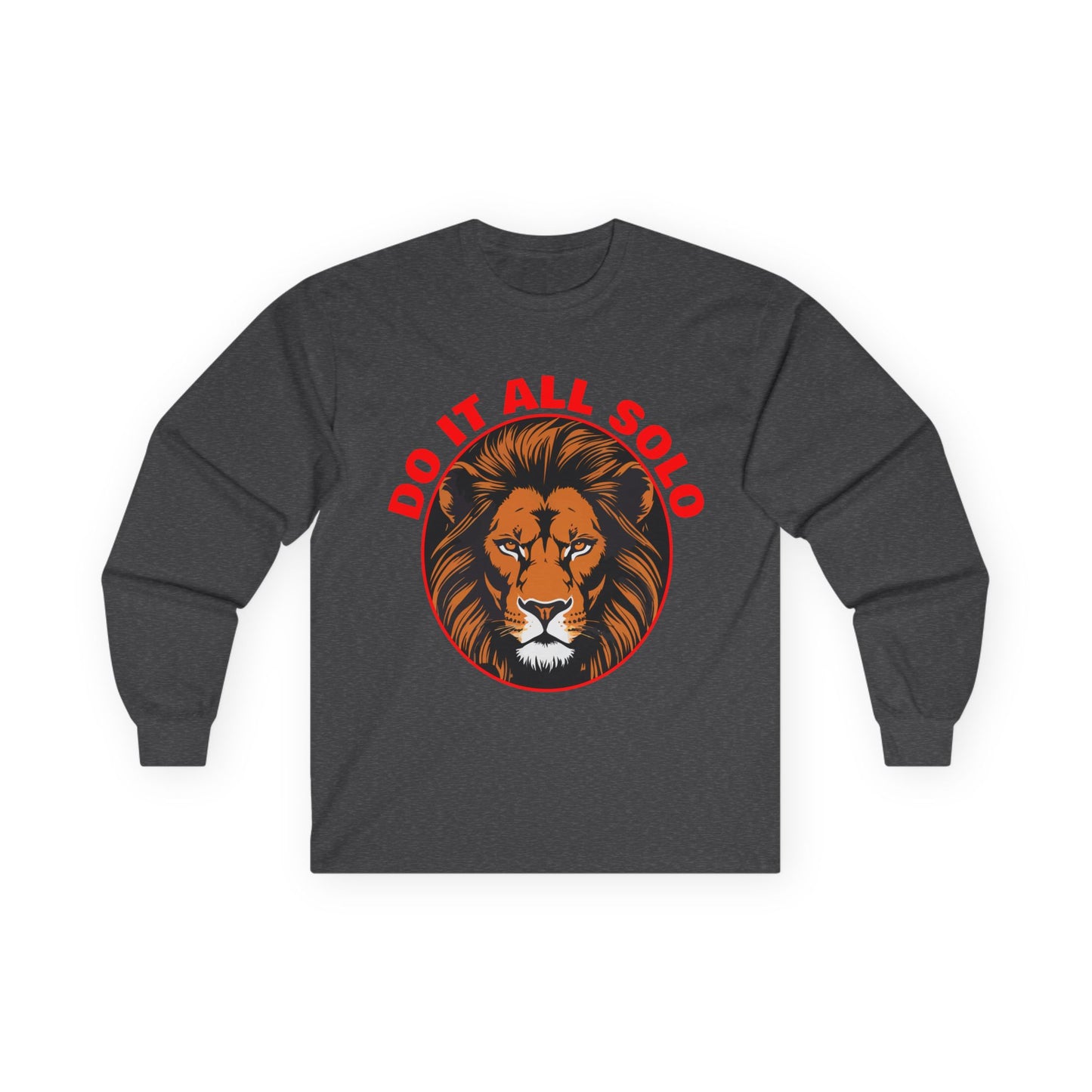 Do It All Solo Long Sleeve Tee, Motivational Shirt, Gift for Entrepreneurs, Casual Wear, Unique Lion Design, Unisex Apparel