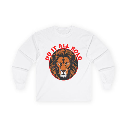 Do It All Solo Long Sleeve Tee, Motivational Shirt, Gift for Entrepreneurs, Casual Wear, Unique Lion Design, Unisex Apparel