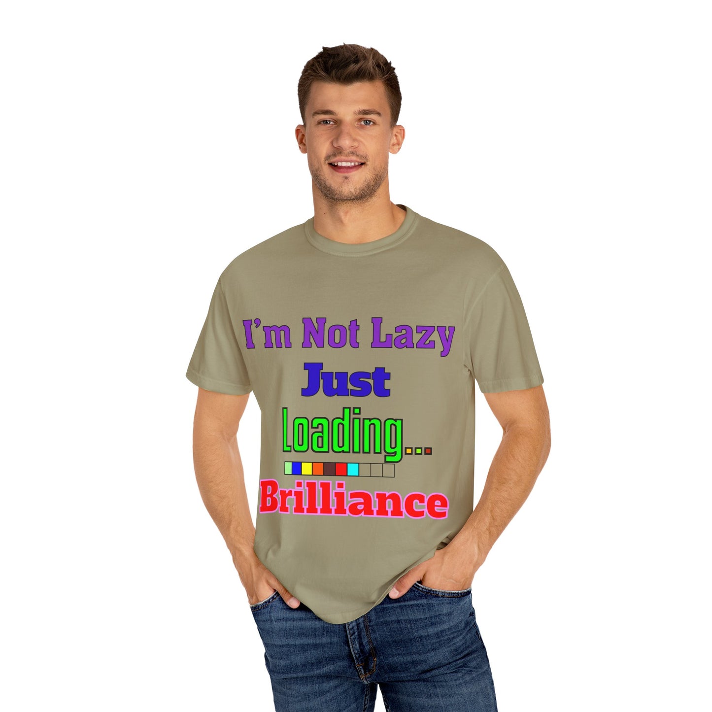 Humorous Unisex T-shirt - 'I'm Not Lazy Just Loading Brilliance', Funny Gift, Casual Wear, Everyday Tee, Meme Shirt