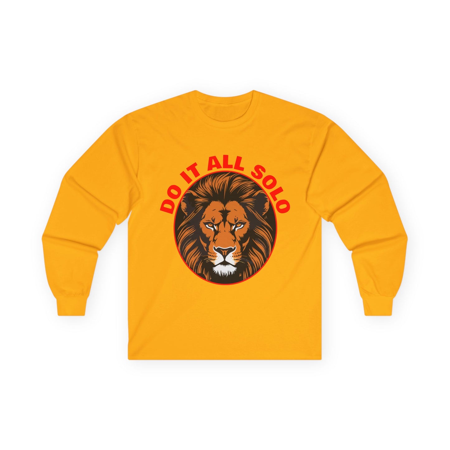Do It All Solo Long Sleeve Tee, Motivational Shirt, Gift for Entrepreneurs, Casual Wear, Unique Lion Design, Unisex Apparel